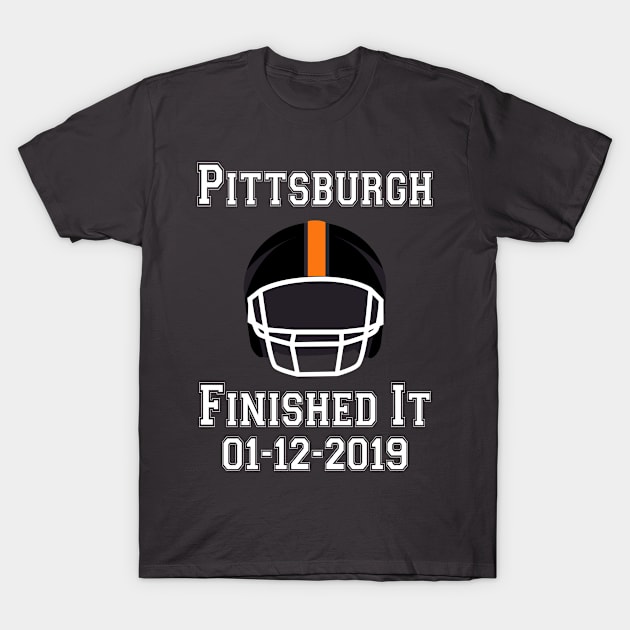 Pittsburgh Finished It 12-01-2019 T-Shirt by Attia17